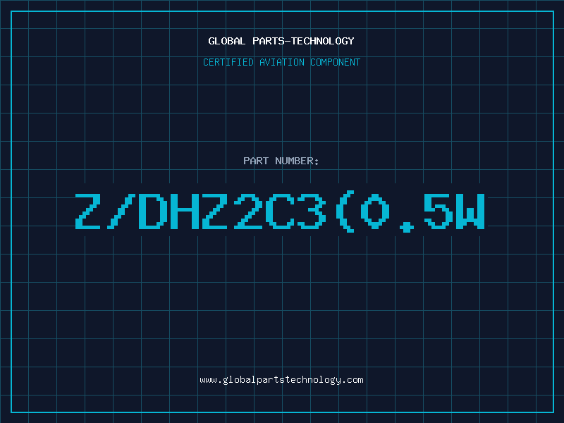 Aviation Part Z/DHZ2C3(0.5W