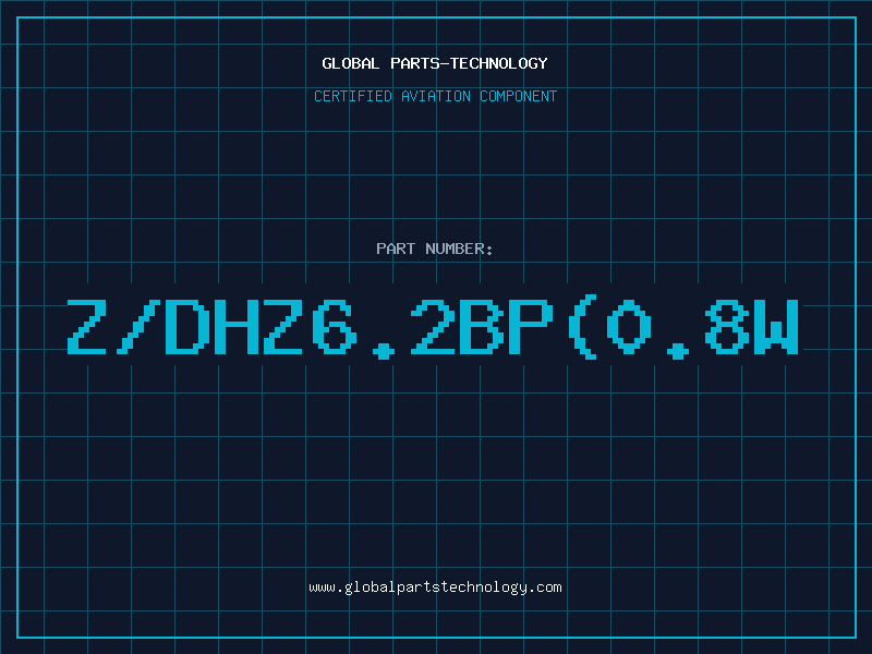 Aviation Part Z/DHZ6.2BP(0.8W
