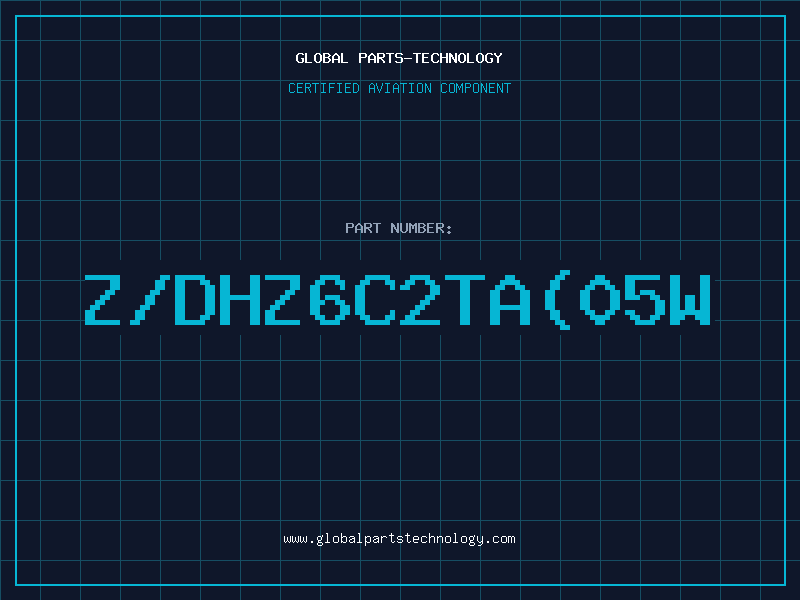 Aviation Part Z/DHZ6C2TA(05W