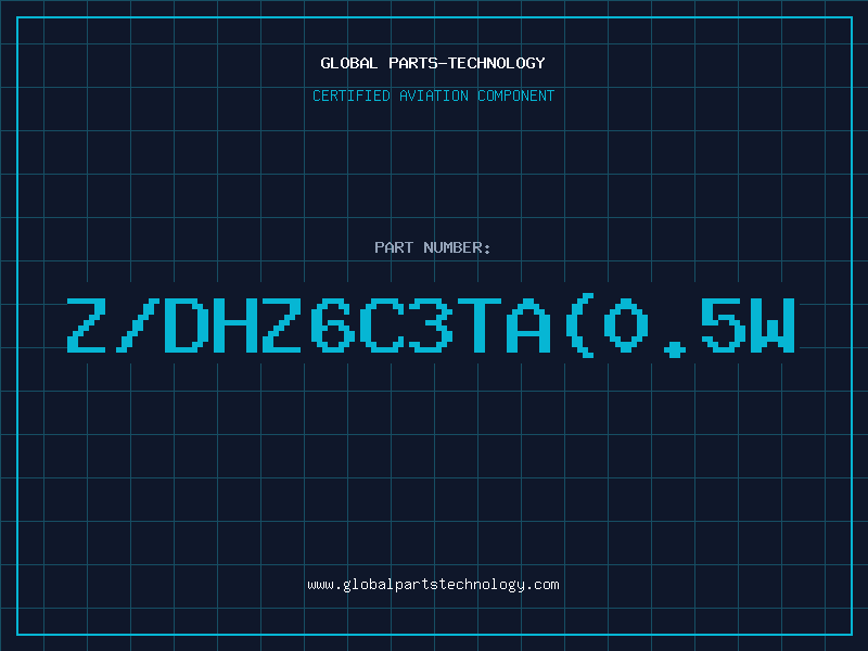 Aviation Part Z/DHZ6C3TA(0.5W
