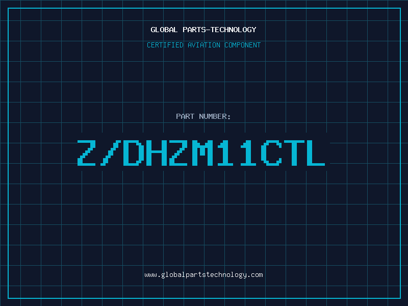 Aviation Part Z/DHZM11CTL