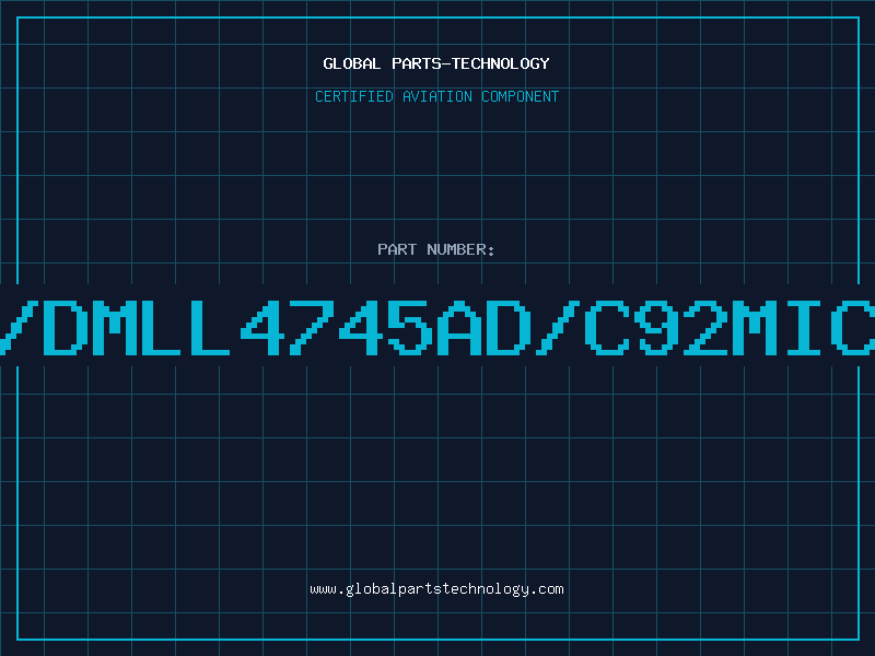 Aviation Part Z/DMLL4745AD/C92MICR
