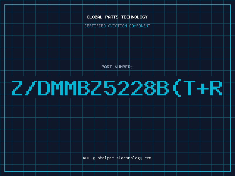Aviation Part Z/DMMBZ5228B(T+R