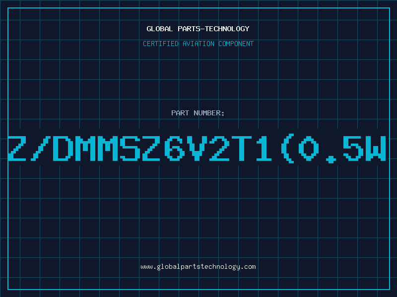 Aviation Part Z/DMMSZ6V2T1(0.5W