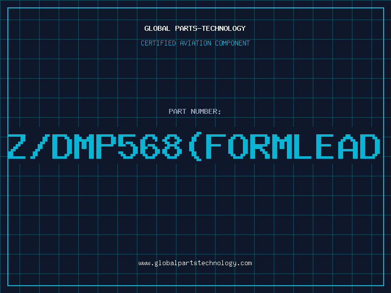 Aviation Part Z/DMP568(FORMLEAD