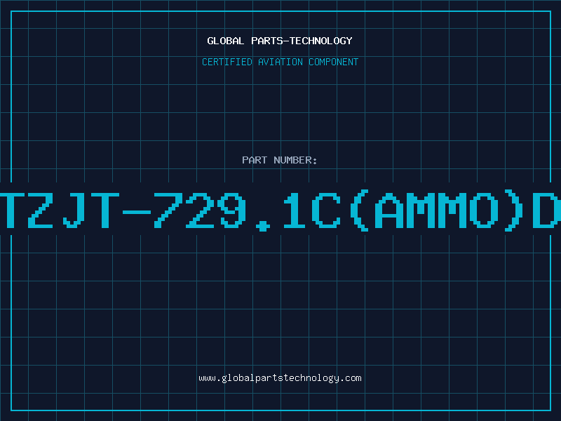 Aviation Part Z/DMTZJT-729.1C(AMMO)D/C90