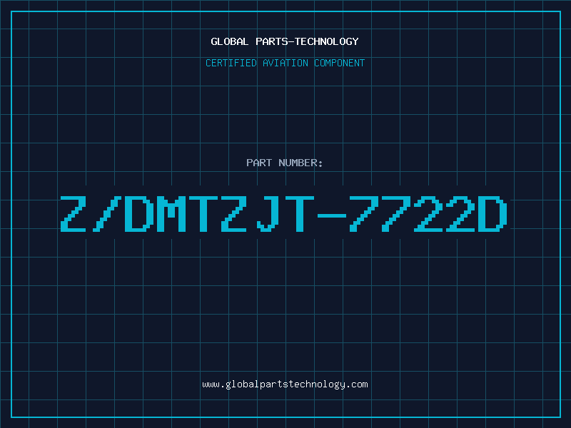 Aviation Part Z/DMTZJT-7722D