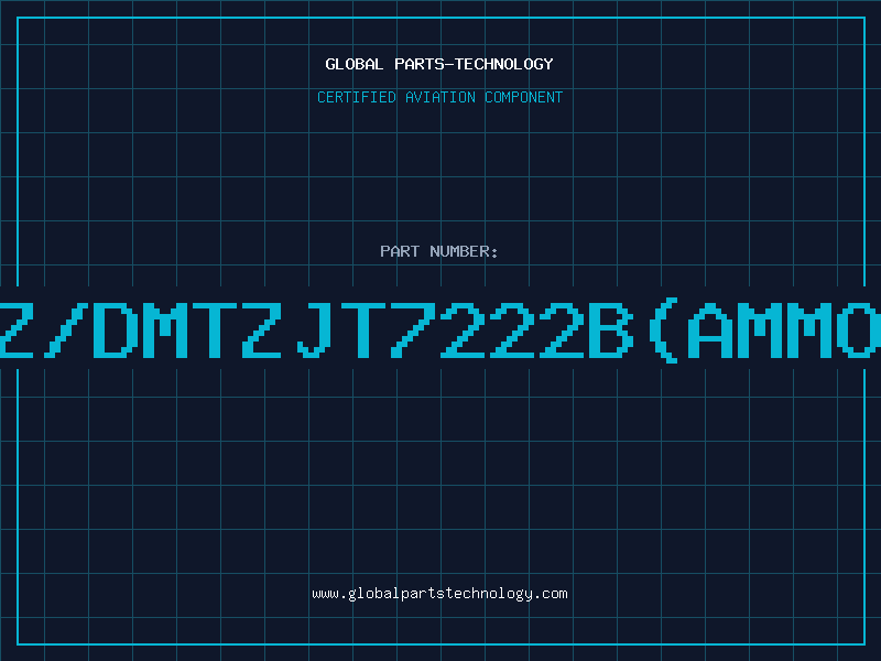 Aviation Part Z/DMTZJT7222B(AMMO