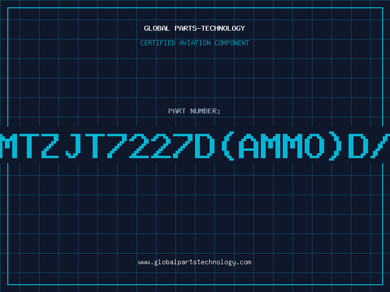 Aviation Part Z/DMTZJT7227D(AMMO)D/C97