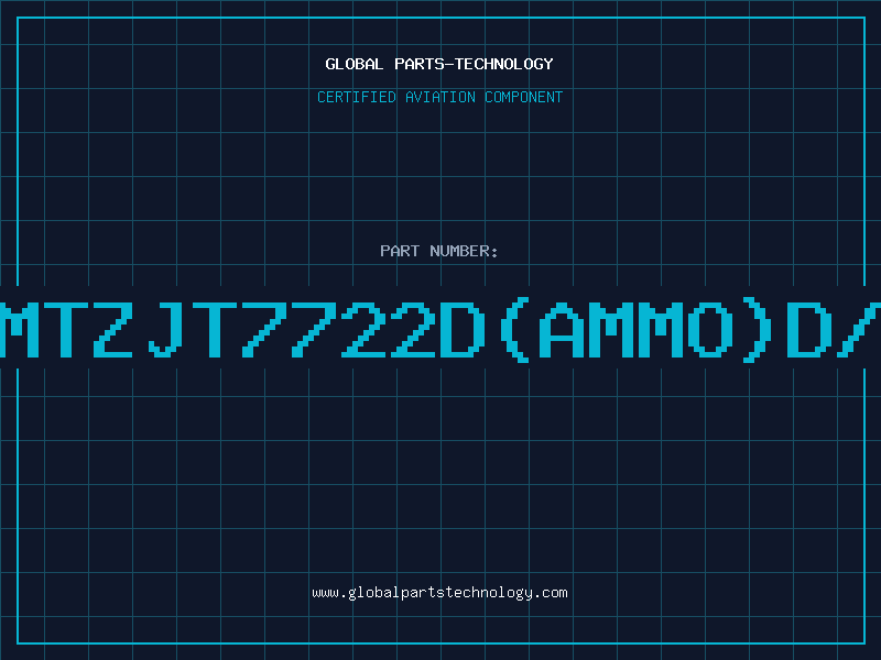 Aviation Part Z/DMTZJT7722D(AMMO)D/C96