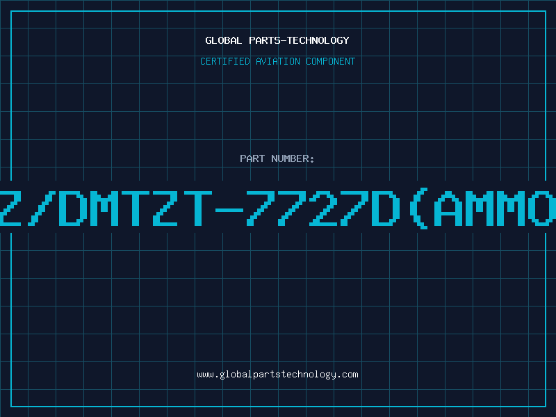Aviation Part Z/DMTZT-7727D(AMMO