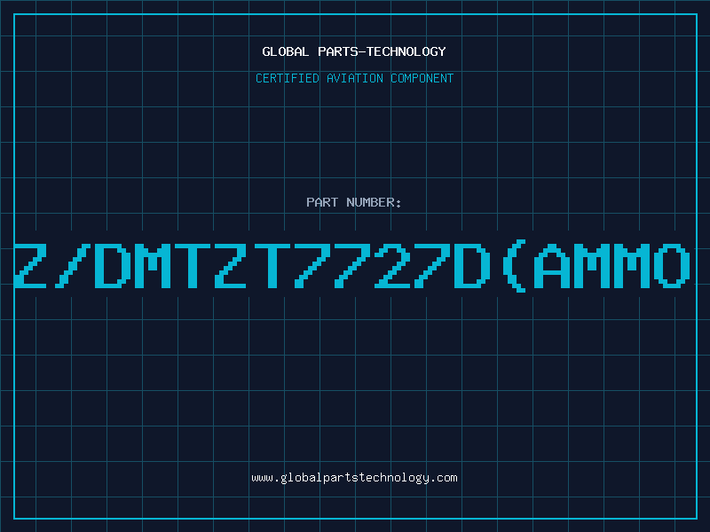 Aviation Part Z/DMTZT7727D(AMMO