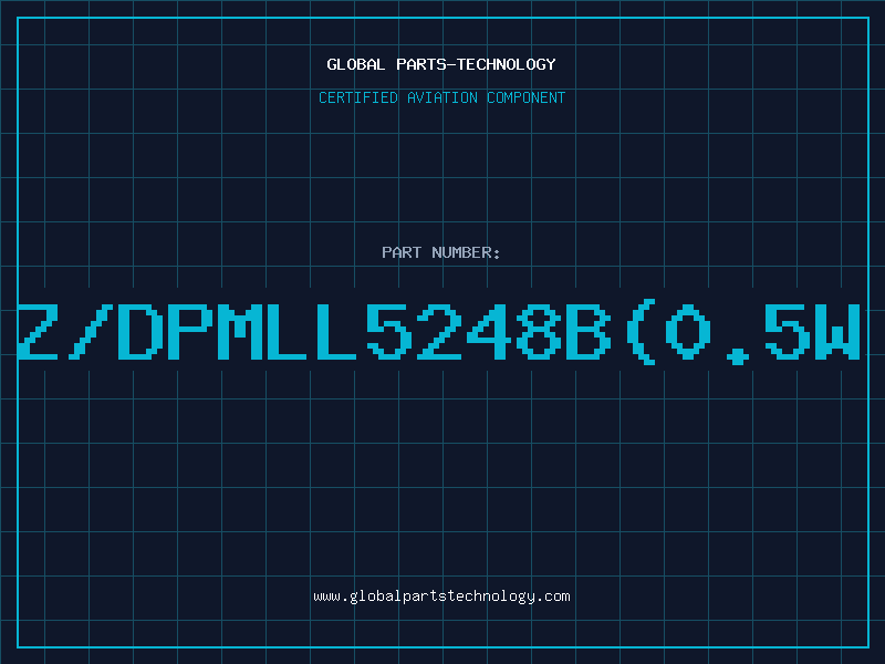 Aviation Part Z/DPMLL5248B(0.5W