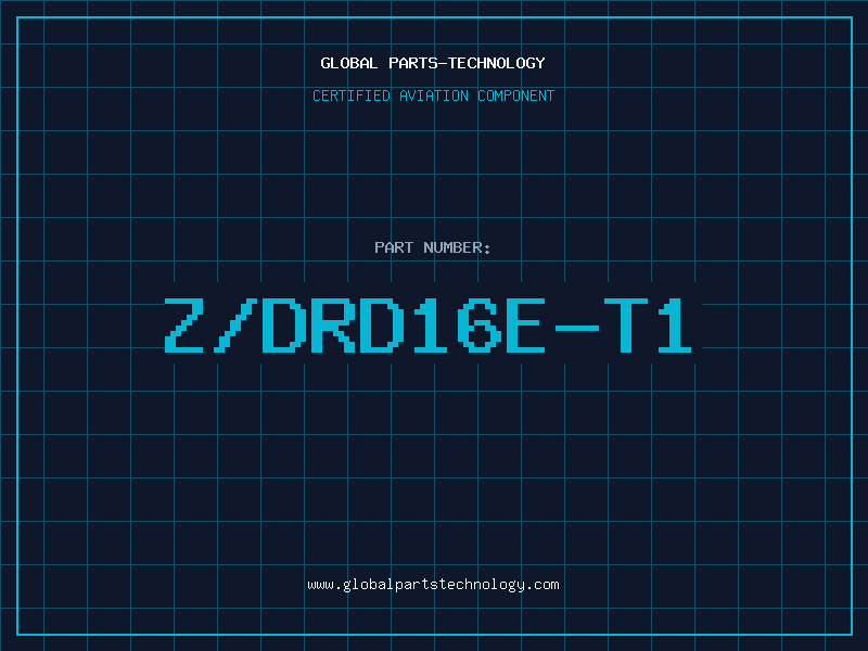 Aviation Part Z/DRD16E-T1