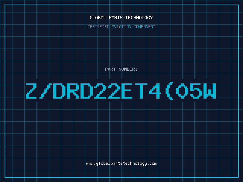 Aviation Part Z/DRD22ET4(05W