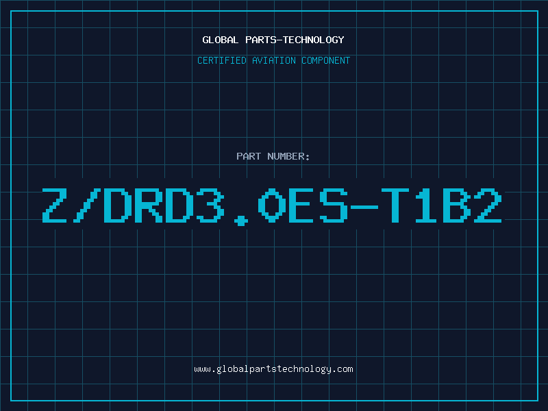 Aviation Part Z/DRD3.0ES-T1B2