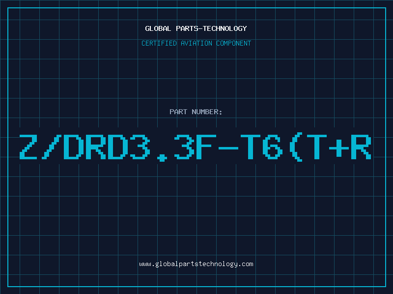 Aviation Part Z/DRD3.3F-T6(T+R