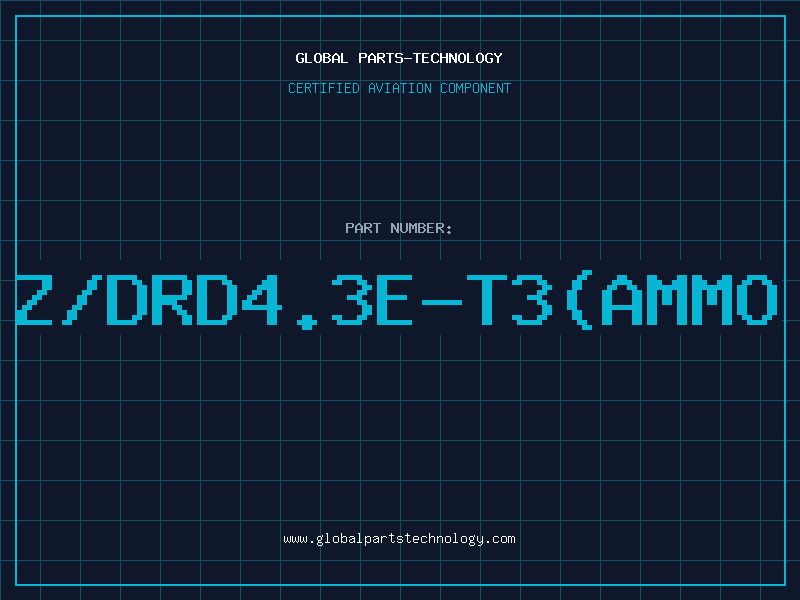 Aviation Part Z/DRD4.3E-T3(AMMO