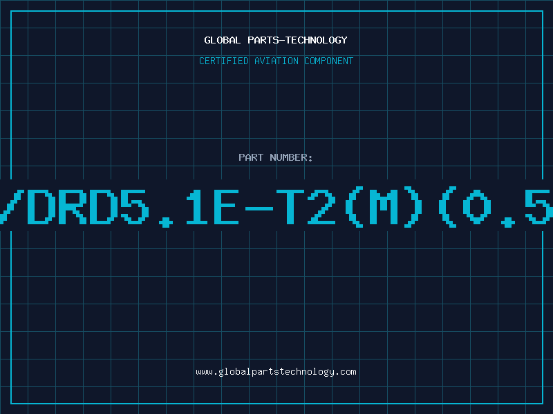 Aviation Part Z/DRD5.1E-T2(M)(0.5W