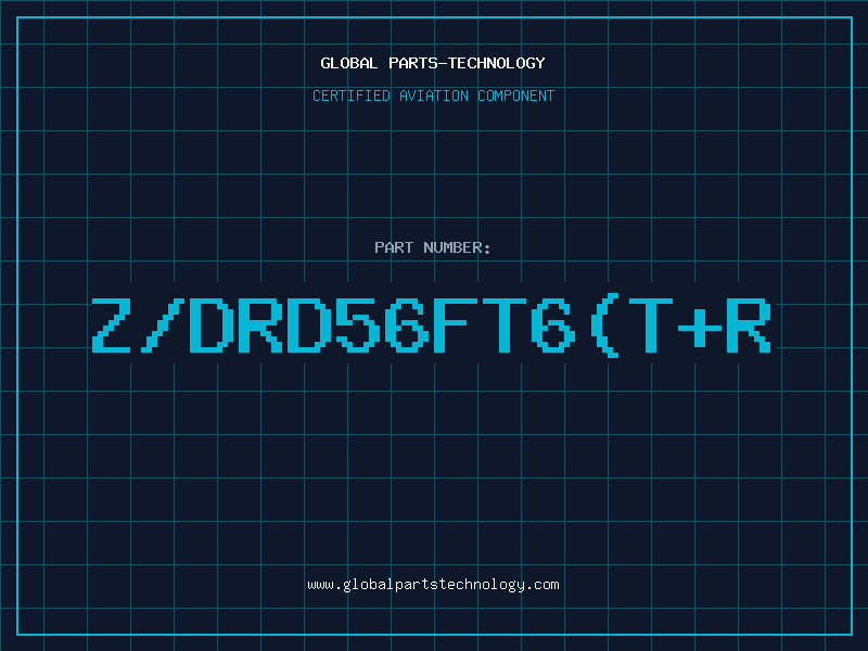 Aviation Part Z/DRD56FT6(T+R