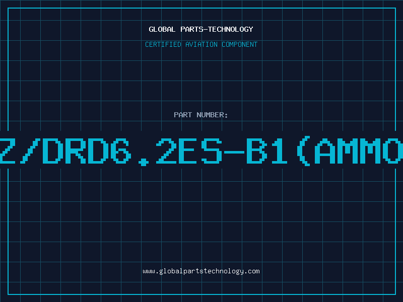 Aviation Part Z/DRD6.2ES-B1(AMMO