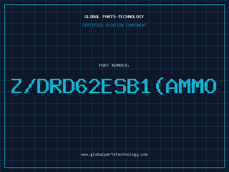 Aviation Part Z/DRD62ESB1(AMMO