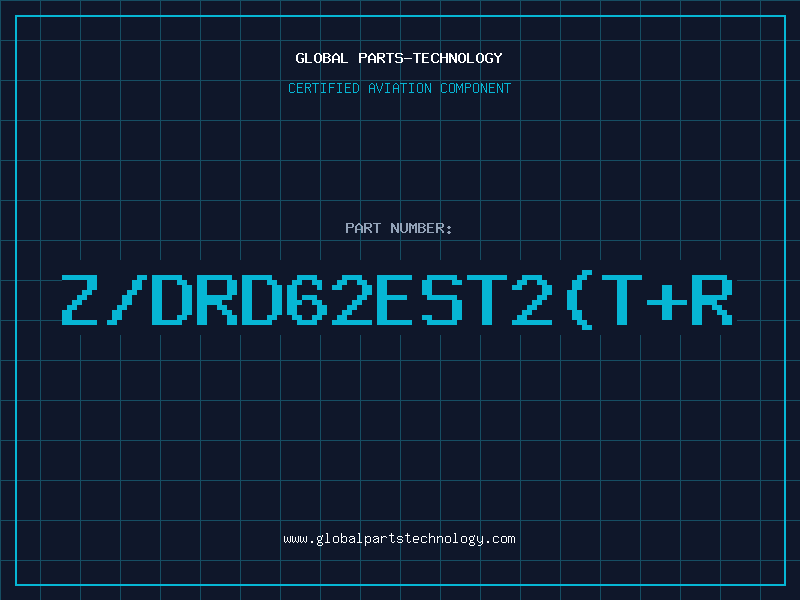 Aviation Part Z/DRD62EST2(T+R