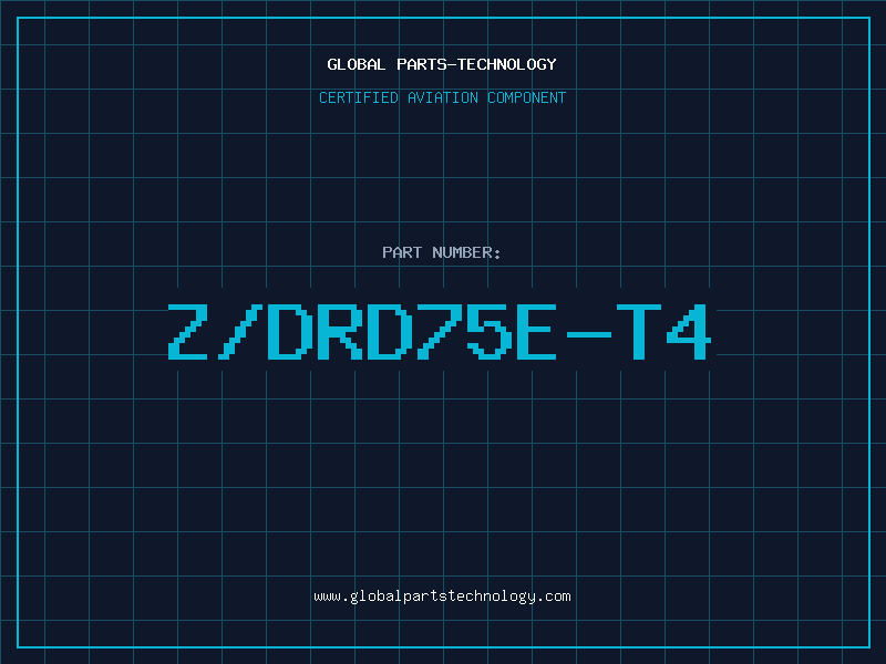 Aviation Part Z/DRD75E-T4