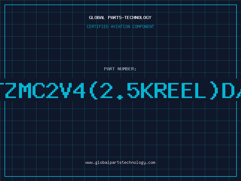 Aviation Part Z/DTZMC2V4(2.5KREEL)D/C93