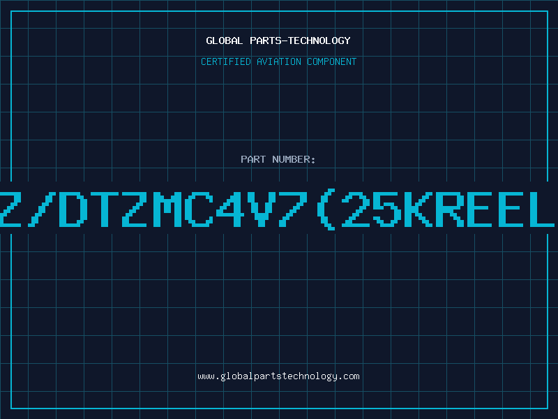 Aviation Part Z/DTZMC4V7(25KREEL