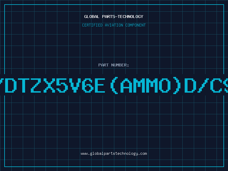 Aviation Part Z/DTZX5V6E(AMMO)D/C99