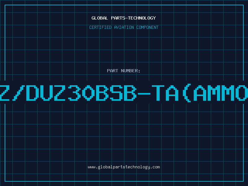 Aviation Part Z/DUZ30BSB-TA(AMMO
