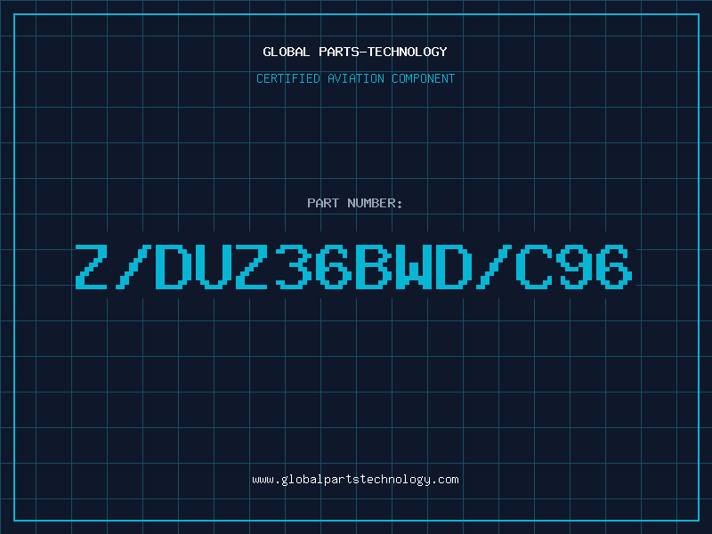 Aviation Part Z/DUZ36BWD/C96