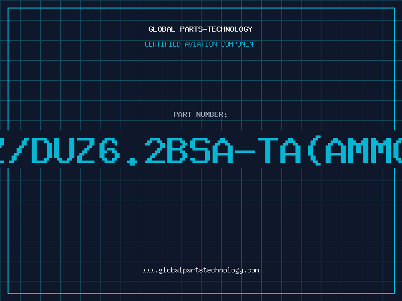 Aviation Part Z/DUZ6.2BSA-TA(AMMO