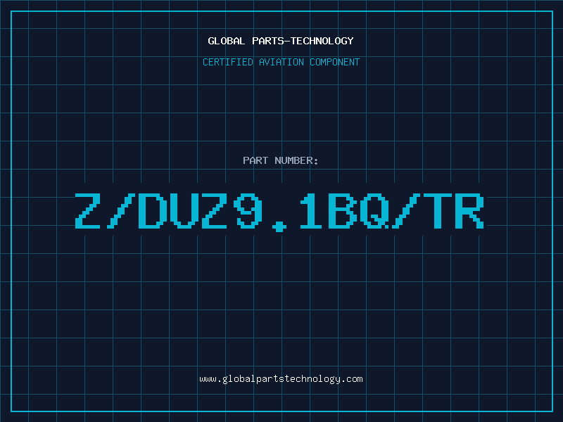 Aviation Part Z/DUZ9.1BQ/TR
