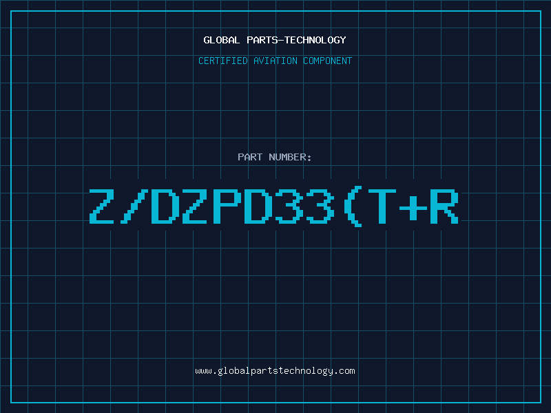 Aviation Part Z/DZPD33(T+R