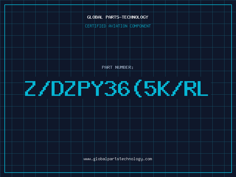 Aviation Part Z/DZPY36(5K/RL