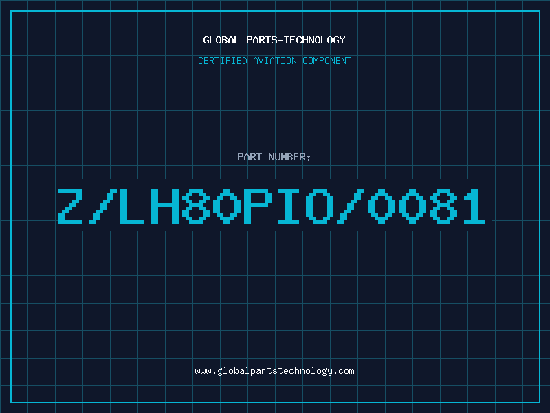 Aviation Part Z/LH80PIO/0081