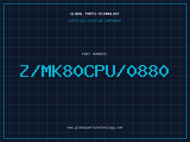 Aviation Part Z/MK80CPU/0880