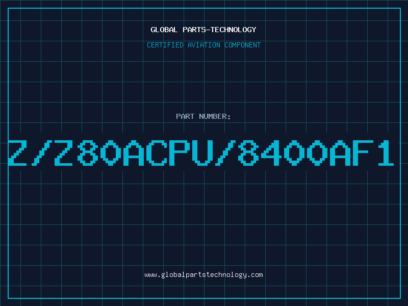 Aviation Part Z/Z80ACPU/8400AF1