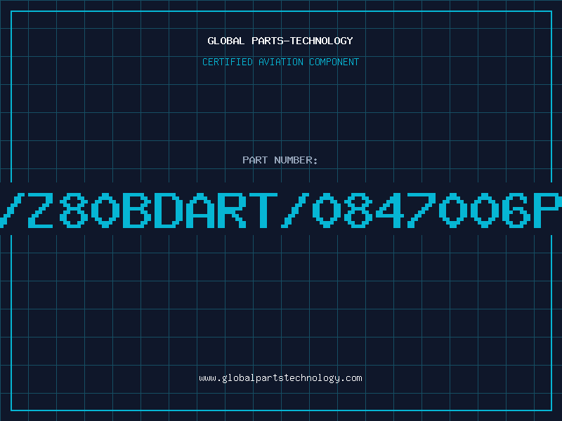 Aviation Part Z/Z80BDART/0847006PS