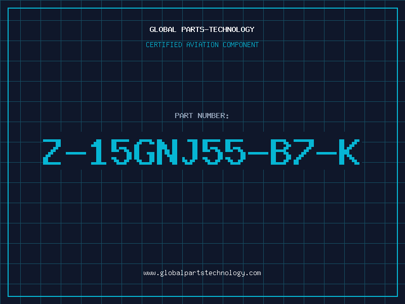 Aviation Part Z-15GNJ55-B7-K