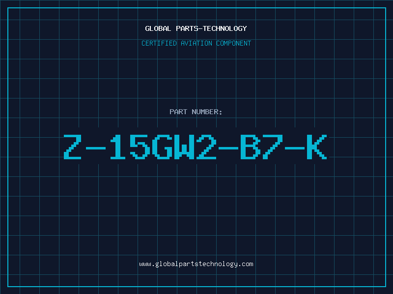 Aviation Part Z-15GW2-B7-K