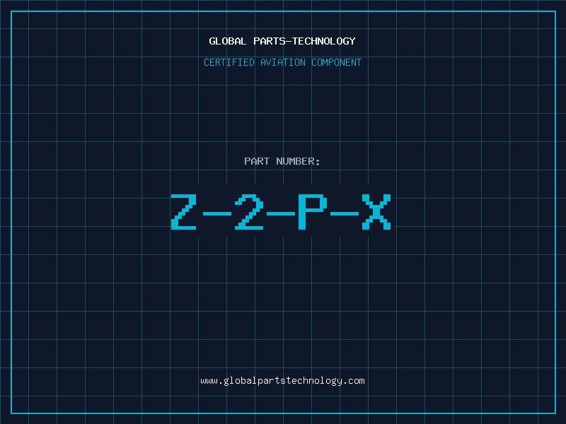 Aviation Part Z-2-P-X