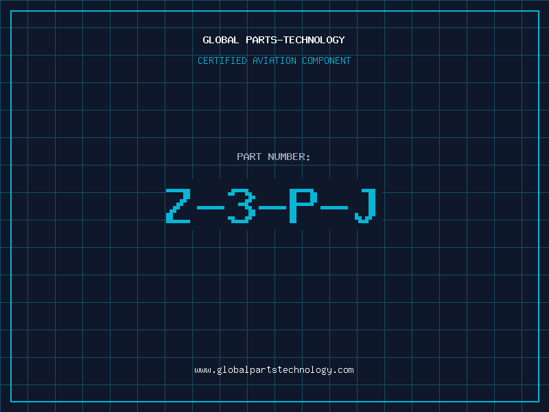 Aviation Part Z-3-P-J