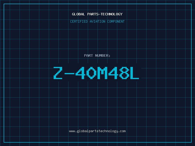 Aviation Part Z-40M48L