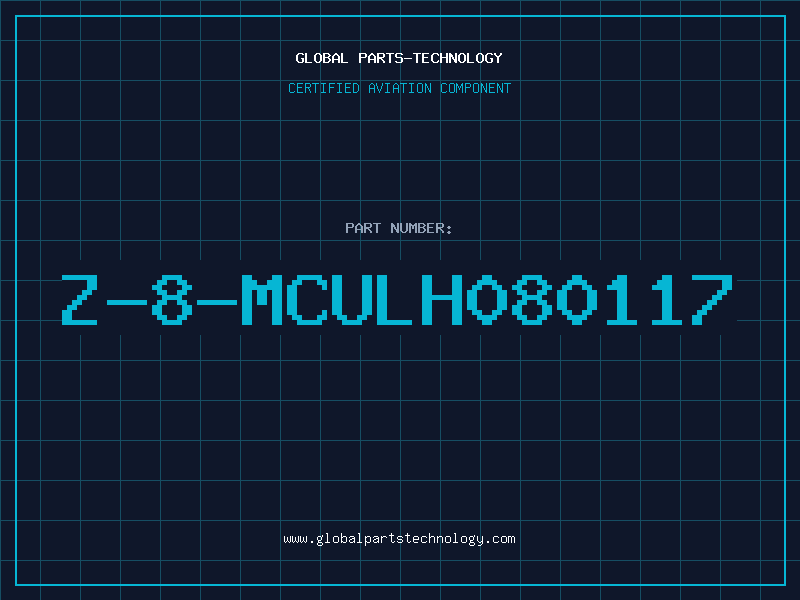Aviation Part Z-8-MCULH080117