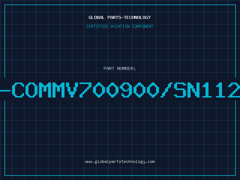 Aviation Part Z-COMMV700900/SN1121
