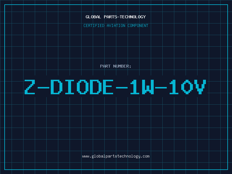 Aviation Part Z-DIODE-1W-10V