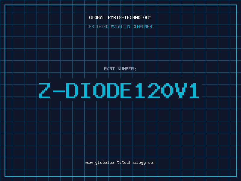 Aviation Part Z-DIODE120V1